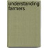 Understanding Farmers