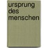 Ursprung des Menschen
