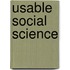 Usable Social Science