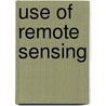 Use of Remote Sensing by Joint Research Centre