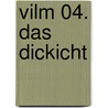 Vilm 04. Das Dickicht door Karsten Kruschel