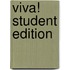 Viva! Student Edition