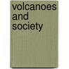 Volcanoes and Society door David K. Chester