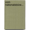 Vom Nationalstolze... door Johann Georg Zimmermann