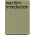 War film Introduction