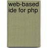 Web-Based Ide For Php by Swathi Vegesna