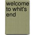Welcome To Whit's End