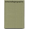 Wirtschaftsgeographie by Robert Musil