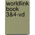 Worldlink Book 3&4-vd