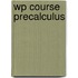Wp Course Precalculus