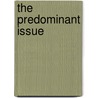 the Predominant Issue by William Graham Sumner