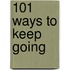 101 Ways to Keep Going