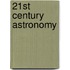 21st Century Astronomy