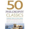 50 Philosophy Classics door Tom Butler-Bowdon