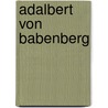 Adalbert von Babenberg door Jesse Russell