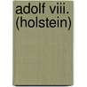 Adolf Viii. (holstein) by Jesse Russell