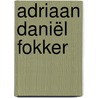 Adriaan Daniël Fokker by Jesse Russell