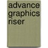 Advance Graphics Riser