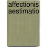 Affectionis aestimatio door Martin Kindler