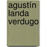 Agustín Landa Verdugo door Jesse Russell