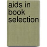 Aids in Book Selection door Sarah Ware Cattell