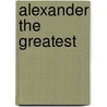 Alexander The Greatest door David Parkins