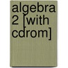 Algebra 2 [with Cdrom] by Ron Larson