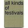 All Kinds of Festivals door Tango Books