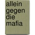 Allein gegen die Mafia
