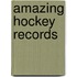 Amazing Hockey Records