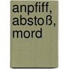 Anpfiff, Abstoß, Mord door A.P. Glonn