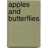 Apples and Butterflies door Shauntay Grant