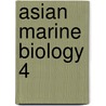 Asian Marine Biology 4 door Brian Morton