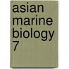 Asian Marine Biology 7 door Brian Morton