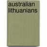 Australian Lithuanians by Luda Popenhagen