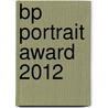 Bp Portrait Award 2012 door Michael Rosen