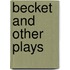 Becket and Other Plays