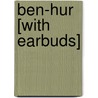 Ben-Hur [With Earbuds] door Lewis Wallace