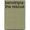 Benotripia: The Rescue door McKenzie Wagner