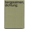 Bergpsalmen, Dichtung; door Scheffel