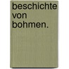 Beschichte Von Bohmen. door 3