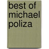 Best Of Michael Poliza by Michael Poliza