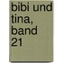 Bibi und Tina, Band 21
