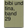 Bibi und Tina, Band 29 door Theo Schwartz