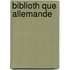 Biblioth Que Allemande