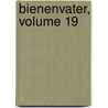 Bienenvater, Volume 19 door Oesterreichischer Imkerbund