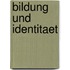 Bildung Und Identitaet