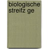 Biologische Streifz Ge door C. Thesing