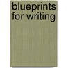 Blueprints for Writing door Pam Mathis