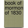 Book of Mormon of 1830 by Joseph Smith